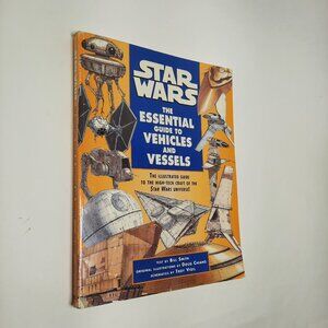 Star Wars: The Essential Guide to Vehicles and Vessels - Softcover